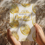 Modern Yellow Lemons Pattern & Squeeze The Day Holiday Card<br><div class="desc">Modern Yellow Lemons Pattern & Squeeze The Day</div>