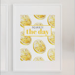 Modern Yellow Lemons Pattern & Squeeze The Day Poster<br><div class="desc">Modern Yellow Lemons Pattern & Squeeze The Day</div>