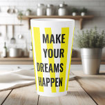 Modern Yellow Stripes & Make Your Dream Happen Latte Mug<br><div class="desc">Modern Yellow Stripes & Make Your Dream Happen</div>