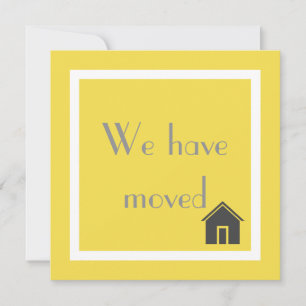 Modern Yellow We Have Moved Moving Announcement