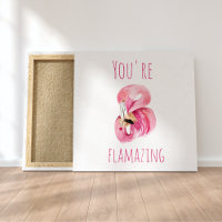 Modern You Are Flamazing Beauty Pink Flamingo