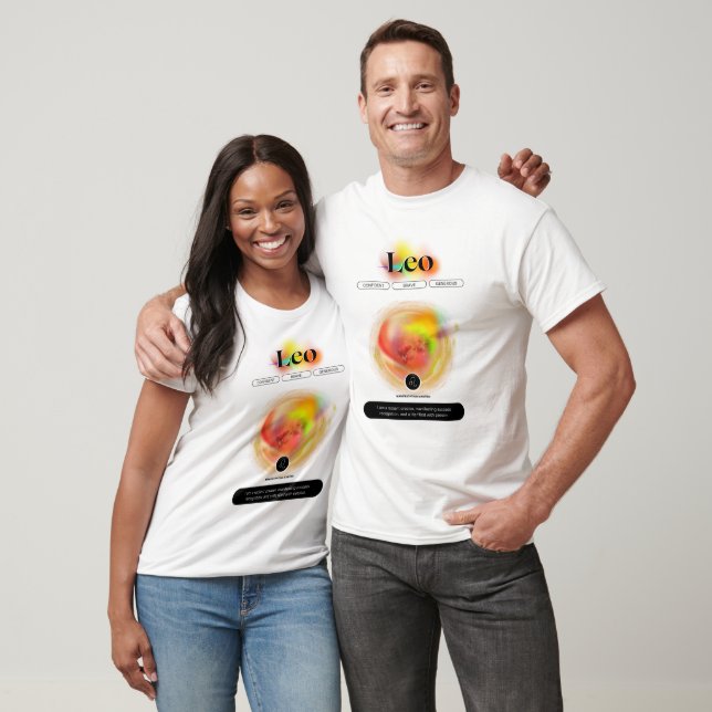 Modern Zodiac Sign Leo Quote | Element Fire T-Shirt (Unisex)