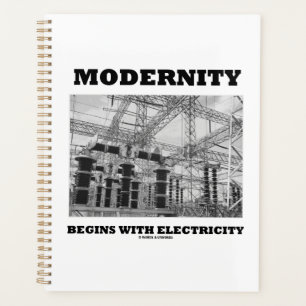 Modernity Begins With Electricity Electrical Wires Planner