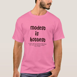 modest is hottest shirt-black with teal outline T-Shirt