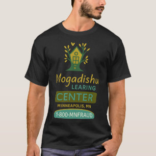 Mogadishu Learing Center T-Shirt