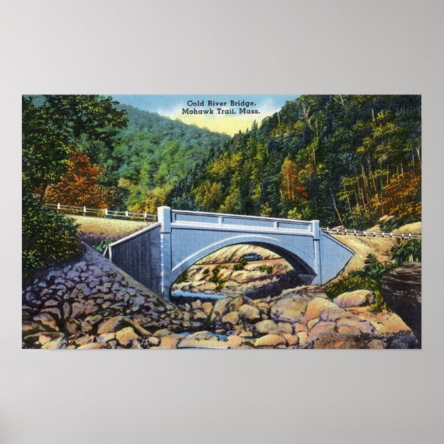 Mohawk Trail View of Cold River Bridge Poster (Front)