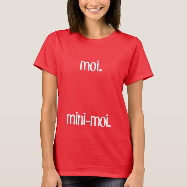 Moi & Mini-Moi T-Shirt (Front)