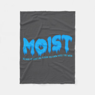 Moist Sarcastic Inappropriate &amp; Funny Shocking Fleece Blanket