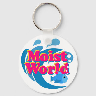 Moist World Keychain