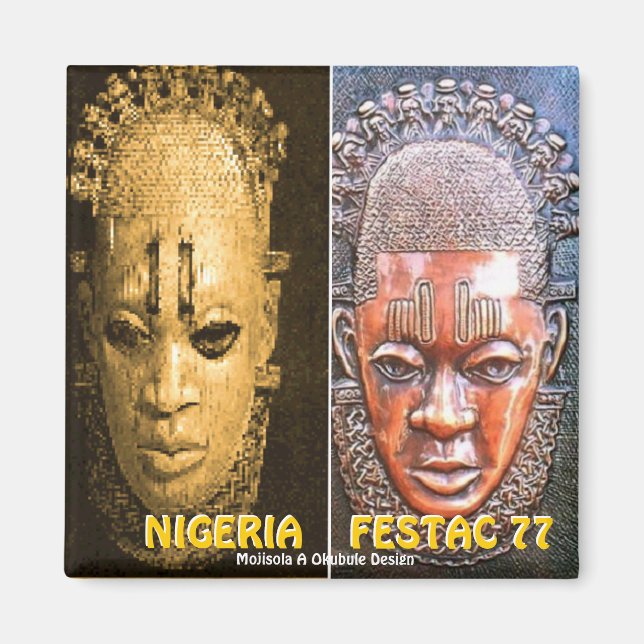 MOJISOLA A OKUBULE  FESTAC 77 MAGNET (Front)