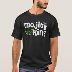 Mojito King Bartender Mojitos T-Shirt