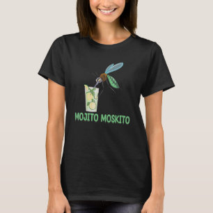 MOJITO MOSKITO Alcohol Wine Beer Drinker cocktail  T-Shirt