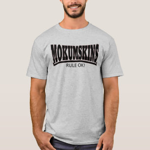 Mokumskins rule OK! T-Shirt