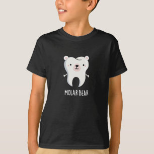 Molar Bear Funny Tooth Pun Dark BG T-Shirt