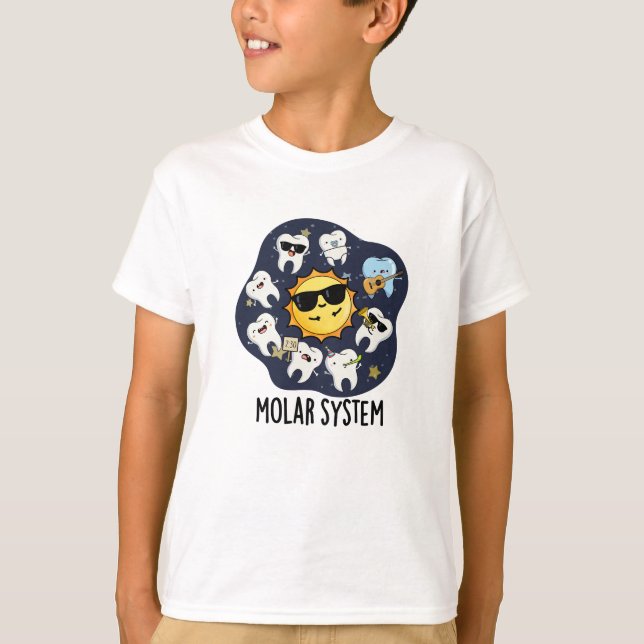 Molar System Funny Dental Astronomy Pun  T-Shirt (Front)
