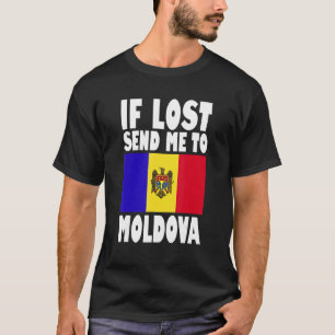 Moldova Flag Design  If lost send me to Moldova T-Shirt