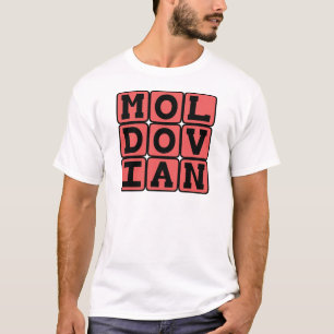 Moldovian, Lanuage of Eastern Europe T-Shirt