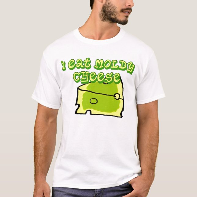 Moldy Cheese T-Shirt (Front)
