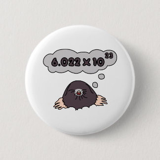 Mole 6 Cm Round Badge