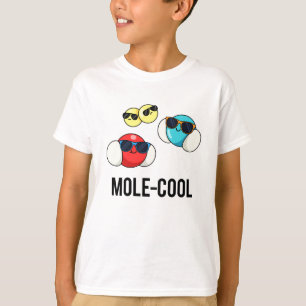 Mole-Cool Funny Molecule Pun T-Shirt