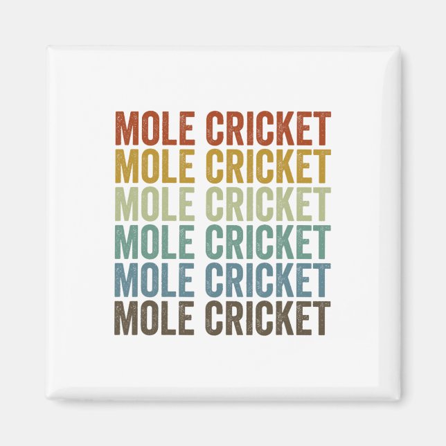 Mole Cricket Retro  Magnet (Front)