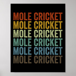 Mole Cricket Retro  Poster