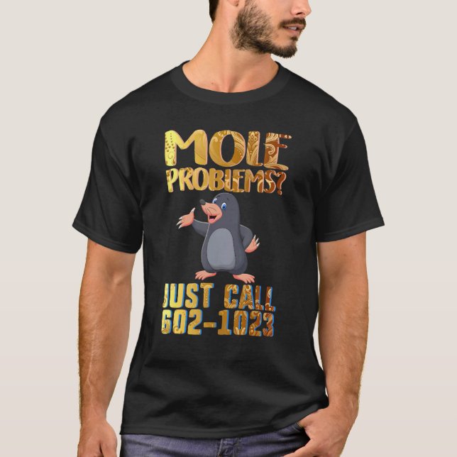 Mole Day Mighty Mole Hunter Cute Professional Hunt T-Shirt (Front)
