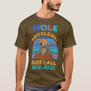 Mole Day Mole Problems Just Call Avogadros Number T-Shirt