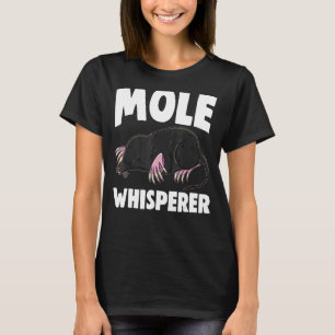 Mole Rat Whispherer  Women Cute Little Mole Love T-Shirt