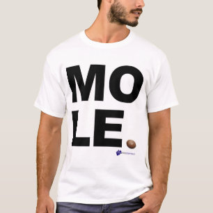 MOLE. T-Shirt