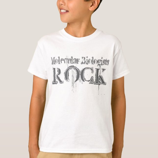 Molecular Biologists Rock T-Shirt (Front)