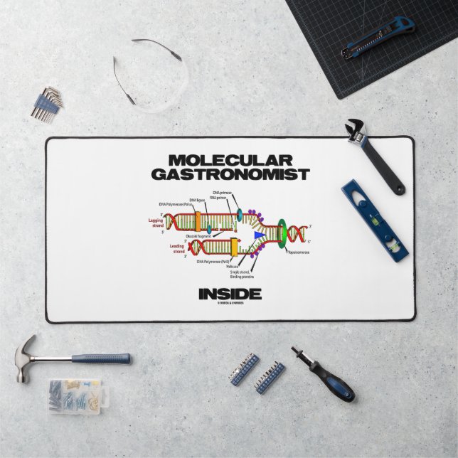 Molecular Gastronomist Inside DNA Replication Desk Mat (Workstation)