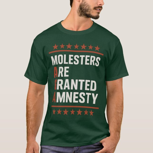 MOLESTERS ARE GRANTED AMNESTY. T-Shirt (Front)