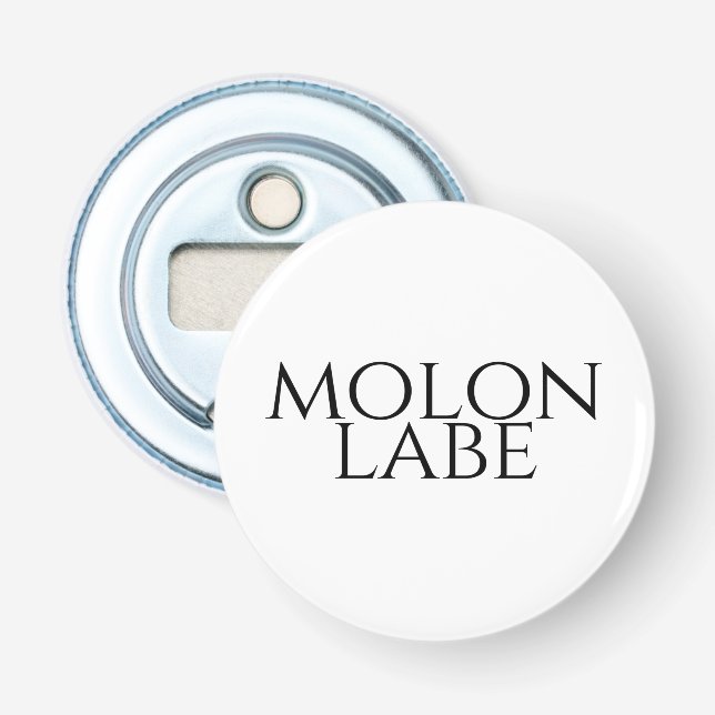 Molon Labe Bottle Opener (Front)
