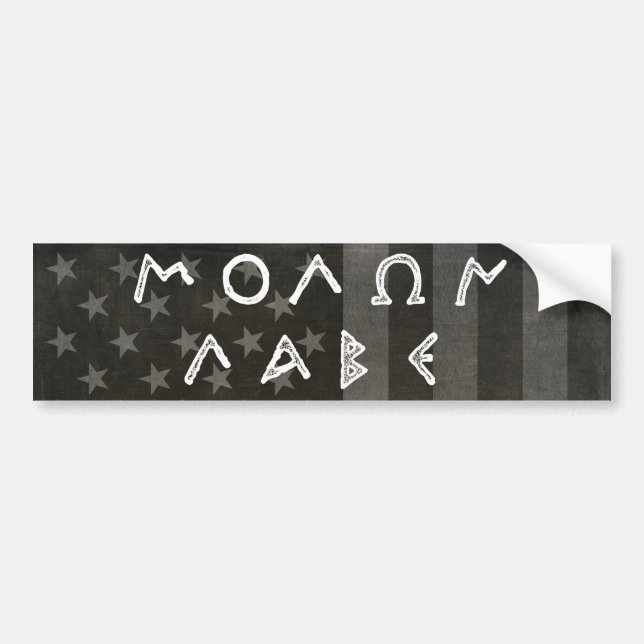 Molon Labe Bumper Sticker (Front)