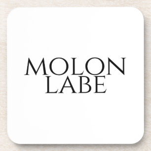 Molon Labe Coaster