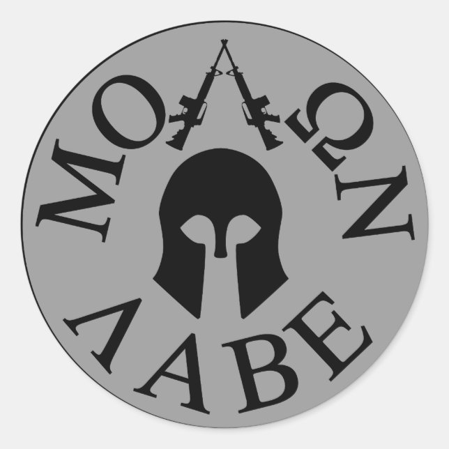 Molon Labe, Come and Take Them Classic Round Sticker (Front)