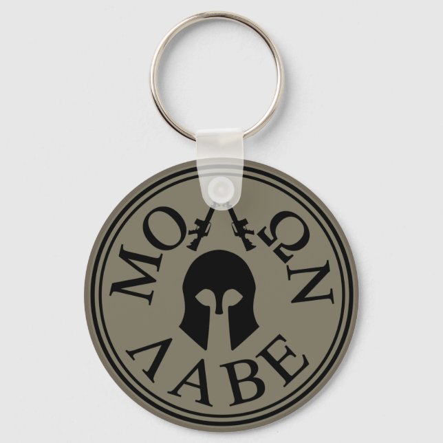 Molon Labe, Come and Take Them Key Ring (Front)