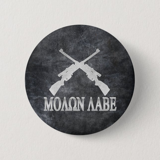 Molon Labe Crossed Rifles 2nd Amendment Gun Rights 6 Cm Round Badge (Front)