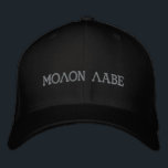 Molon Labe Embroidered Hat<br><div class="desc">Another choice for a molon Labe Hat</div>