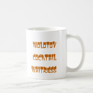 molotov cocktail waitress mug1 coffee mug
