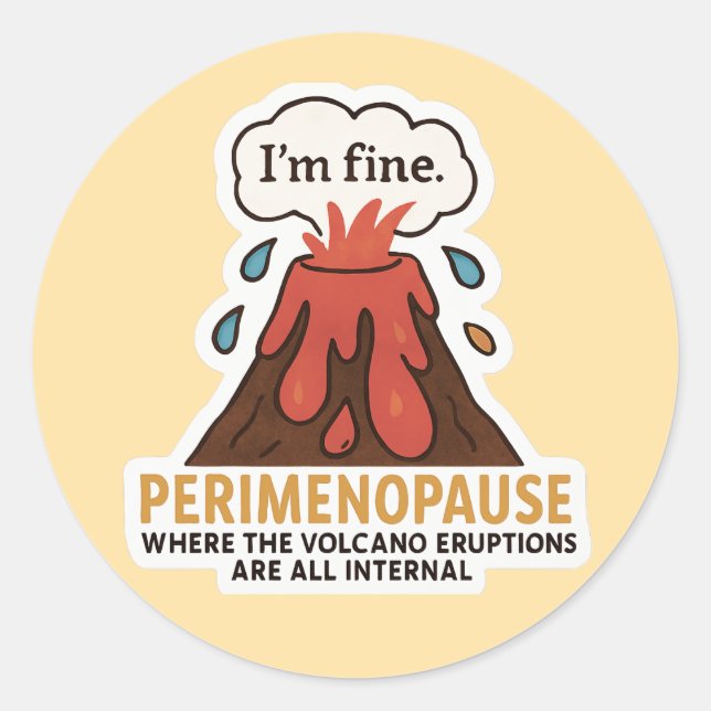 Molten Mood Swing Sticker – Perimenopause Volcano  (Front)