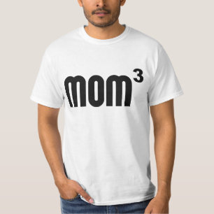 Mom3 Mum Cubed Exponentially T-Shirt