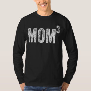 Mom3 Mum Cubed Mother Of Three Mama Mother's Day   T-Shirt