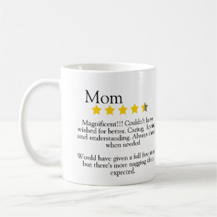 Mom, 5 star review, funny, coffee mug