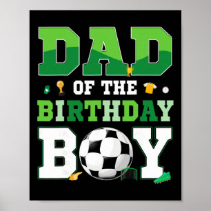 Mom And Dad Of The Birthday Boy Soccer Birthday Fa Poster
