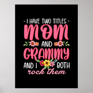 Mom And Grammy Birthday Poster
