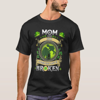 Mom And Son A Bond That Can't Be Broken Happy Patr T-Shirt