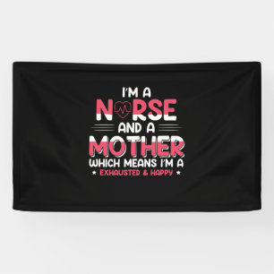 Mom Art A Nurse And A Mother Banner