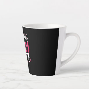 Mom Art Best Dog Mom Ever Latte Mug